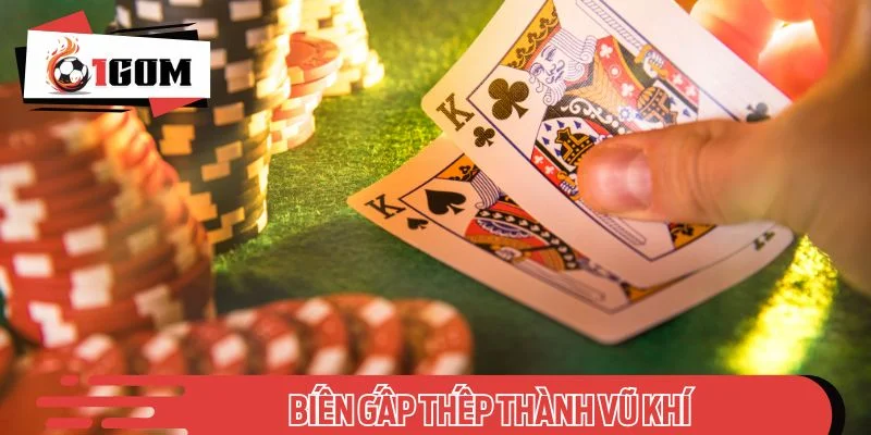 Biến gấp thếp thành vũ khí - Gỡ vốn dễ, lãi cũng nhanh