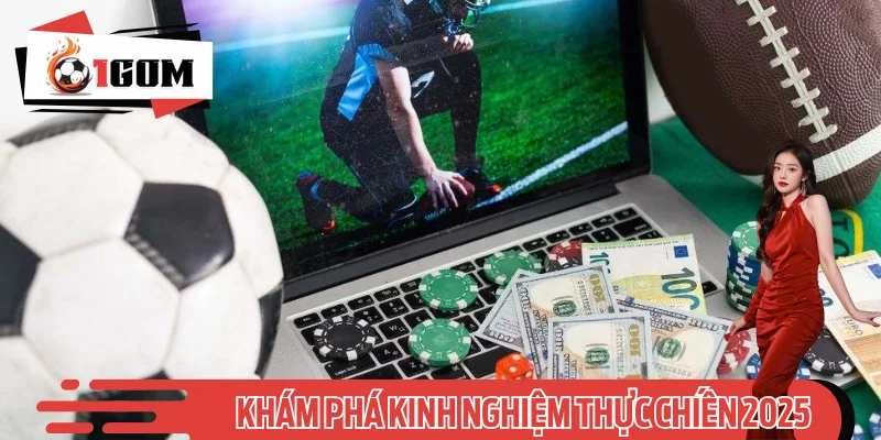 Cá Độ Bóng Đá Là Gì? Khám Phá Kinh Nghiệm Thực Chiến 2025