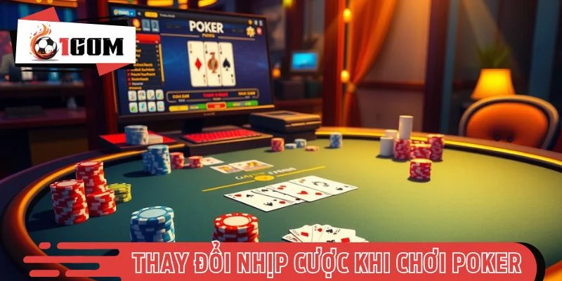 Cần thay đổi nhịp cược linh hoạt theo từng ván