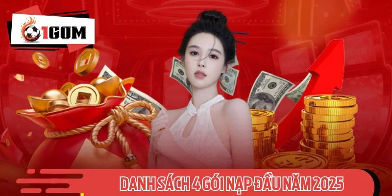 Danh sách 4 gói nạp đầu năm 2025