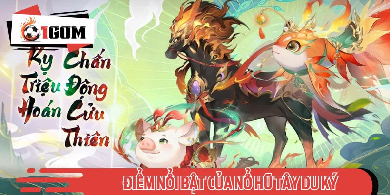 Ưu điểm nổi bật của trò chơi