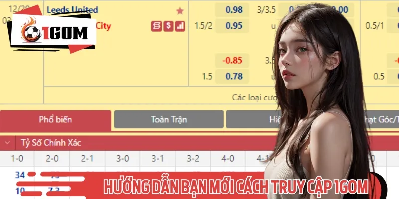 Cách truy cập 1GOM và sử dụng trang web cá cược cho người mới